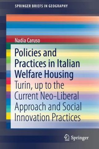 Kniha Policies and Practices in Italian Welfare Housing Nadia Caruso