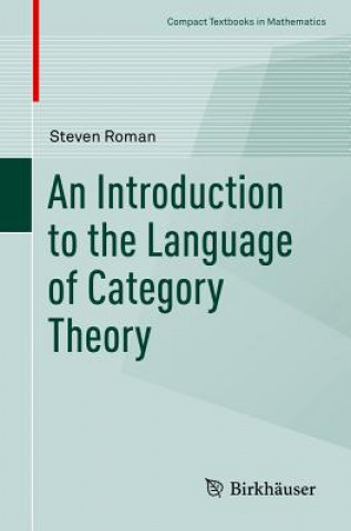 Knjiga Introduction to the Language of Category Theory Steven Roman