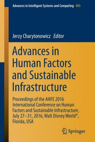 Buch Advances in Human Factors and Sustainable Infrastructure Jerzy Charytonowicz