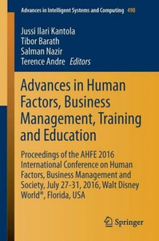 Kniha Advances in Human Factors, Business Management, Training and Education Jussi Ilari Kantola