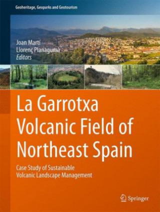 Carte La Garrotxa Volcanic Field of Northeast Spain Joan Martí