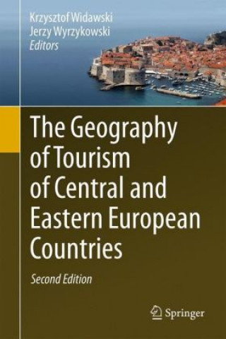 Könyv Geography of Tourism of Central and Eastern European Countries Krzysztof Widawski
