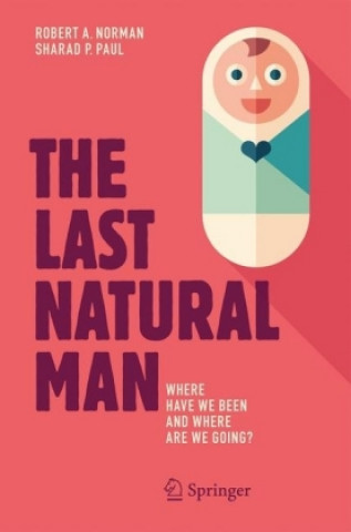 Kniha Last Natural Man Robert A. Norman
