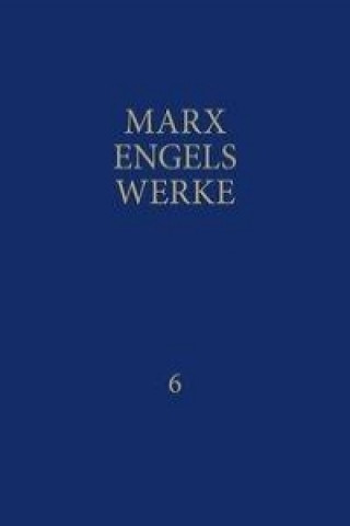 Книга MEW / Marx-Engels-Werke Band 6 Karl Marx