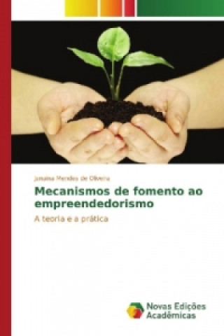 Carte Mecanismos de fomento ao empreendedorismo Janaina Mendes de Oliveira