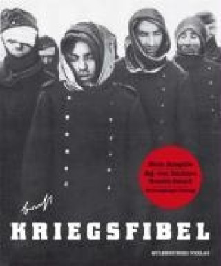 Kniha Kriegsfibel Barbara Brecht-Schall