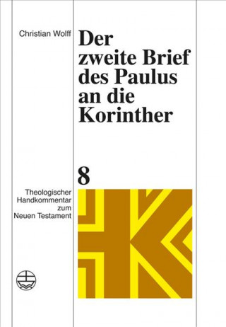 Kniha Der zweite Brief des Paulus an die Korinther Christian Wolff