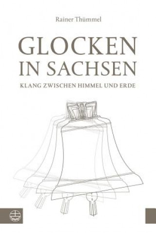 Kniha Glocken in Sachsen Rainer Thümmel