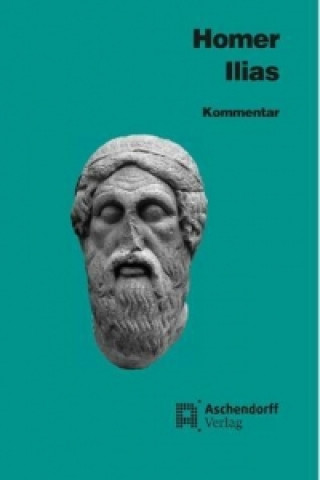 Книга Ilias. Kommentar Homer