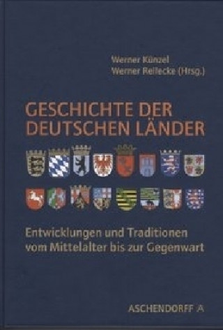 Kniha Geschichte der deutschen Länder Werner Künzel