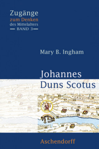 Książka Johannes Duns Scotus Mary B Ingham