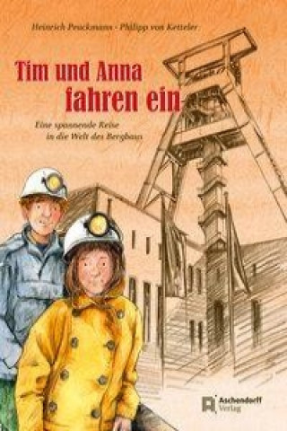 Kniha Tim und Anna fahren ein Heinrich Peuckmann
