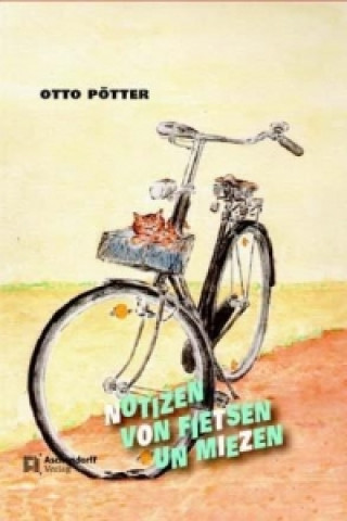Könyv Notizen von Fietsen un Miezen Otto Pötter