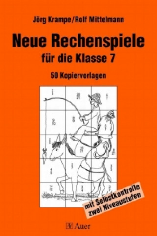 Könyv Neue Rechenspiele für die Klasse 7 Jörg Krampe