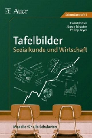 Książka Tafelbilder für Sozialkunde und Wirtschaft Philipp Beyer