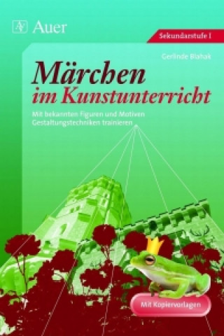 Book Märchen im Kunstunterricht Gerlinde Blahak