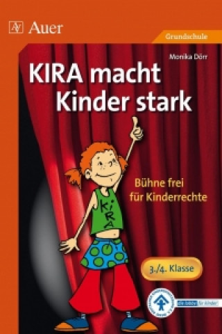 Kniha KIRA macht Kinder stark Monika Dörr