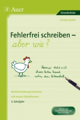 Książka Fehlerfrei schreiben - aber wie? 3. Schuljahr Ursula Lassert