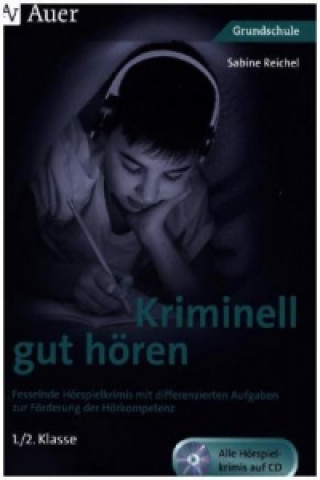 Libro Kriminell gut hören, Klasse 1/2, m. 1 CD-ROM Sabine Reichel