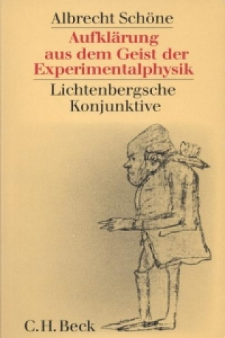 Kniha Aufklärung aus dem Geist der Experimentalphysik Albrecht Schöne