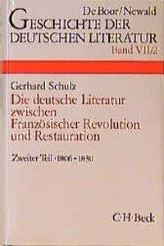 Knjiga Die deutsche Literatur zwischen Französischer Revolution und Restauration 2 Gerhard Schulz