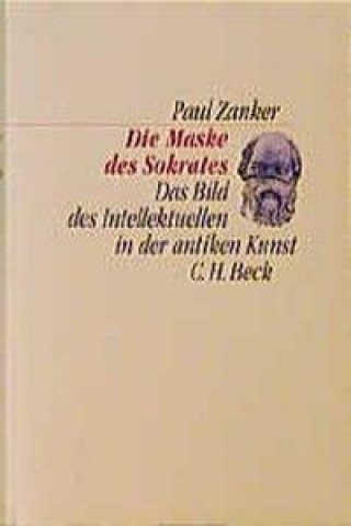 Kniha Die Maske des Sokrates Paul Zanker