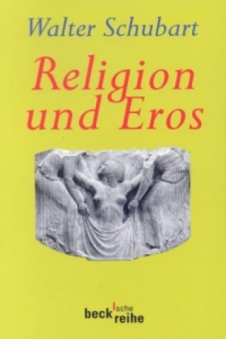 Knjiga Religion und Eros Friedrich Seifert