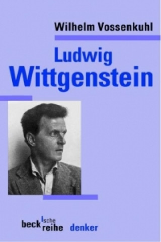 Könyv Ludwig Wittgenstein Wilhelm Vossenkuhl