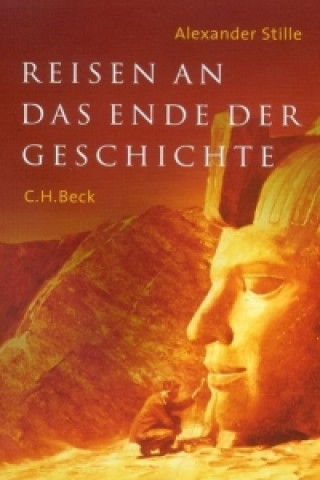 Kniha Reisen an das Ende der Geschichte Karl Heinz Siber