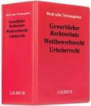Книга Gewerblicher Rechtsschutz, Wettbewerbsrecht, Urheberrecht (ohne Fortsetzungsnotierung). Inkl. 72. Ergänzungslieferung 