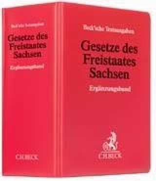 Könyv Gesetze des Freistaates Sachsen (ohne Fortsetzungsnotierung). Inkl. 79. Ergänzungslieferung Hans-Jochen Knöll