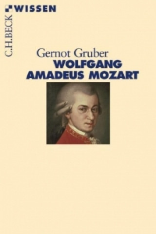 Kniha Wolfgang Amadeus Mozart Gernot Gruber