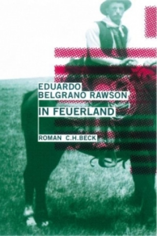 Book In Feuerland Eduardo Belgrano Rawson