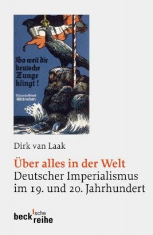 Kniha "Über alles in der Welt" Dirk van Laak