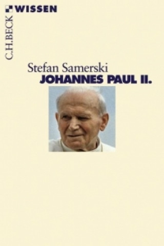 Carte Johannes Paul II. Stefan Samerski