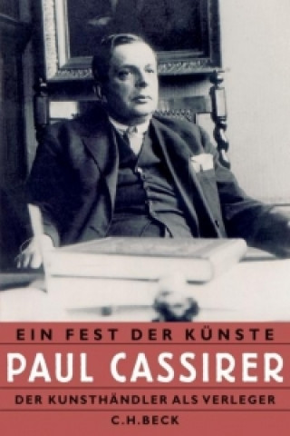 Könyv Ein Fest der Künste Rahel E. Feilchenfeldt