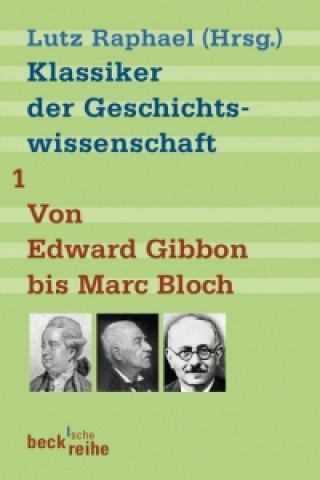 Книга Klassiker der Geschichtswissenschaft 01 Lutz Raphael