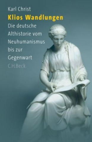 Книга Klios Wandlungen Karl Christ