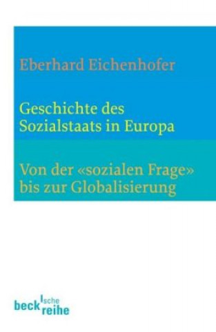 Carte Geschichte des Sozialstaates in Europa Eberhard Eichenhofer