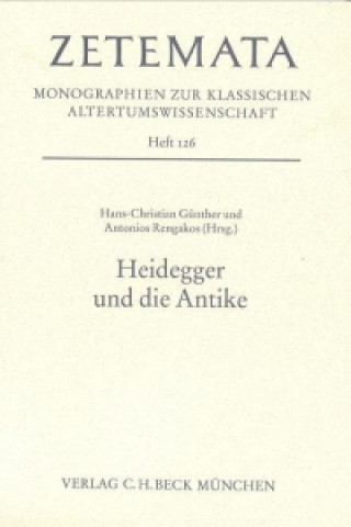 Kniha Heidegger und die Antike Hans-Christian Günther