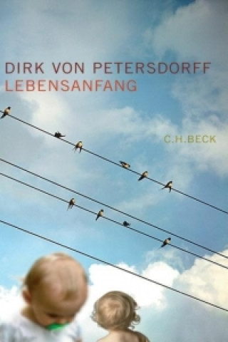 Livre Lebensanfang Dirk von Petersdorff