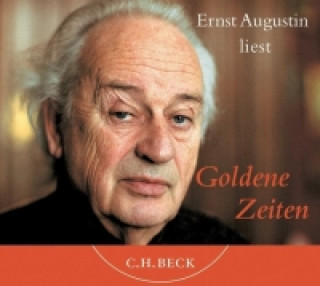 Audio Goldene Zeiten Ernst Augustin