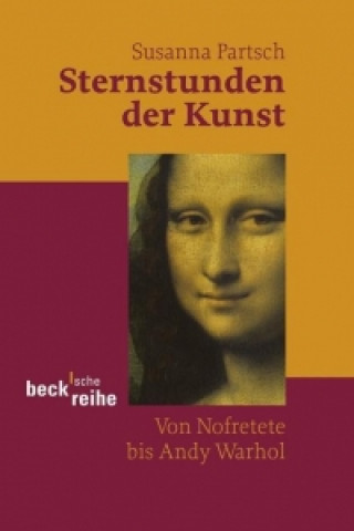 Knjiga Sternstunden der Kunst Susanna Partsch