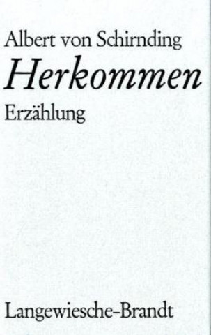Könyv Herkommen Albert von Schirnding