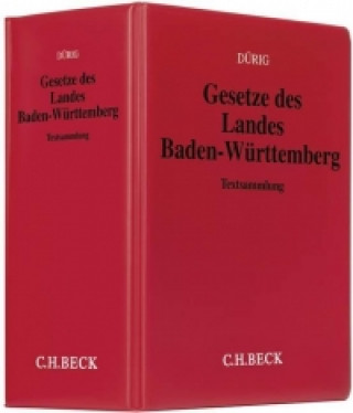 Kniha Gesetze des Landes Baden-Württemberg (ohne Fortsetzungsnotierung). Inkl. 144. Ergänzungslieferung Günter Dürig