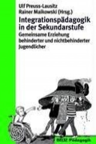 Knjiga Integrationspädagogik in der Sekundarstufe Ulf Preuss-Lausitz