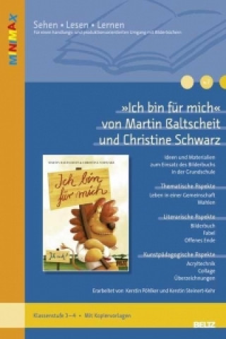 Книга »Ich bin für mich« von Martin Baltscheit und Christine Schwarz Kerstin Pöhlker