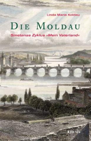 Knjiga Die Moldau Linda Maria Koldau