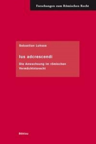 Knjiga Ius adcrescendi Sebastian Lohsse