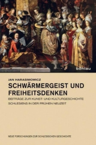 Kniha Schwärmergeist und Freiheitsdenken Jan Harasimowicz